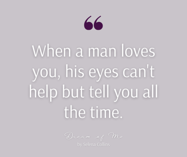 Purple background with a quote from Dream of Me by Selena Collins overlayed